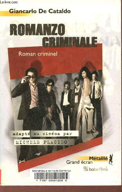 Romanzo Criminale - Roman criminel - Collection Grand cran.