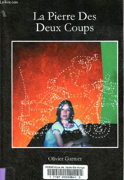 Le Pierre des Deux Coups.