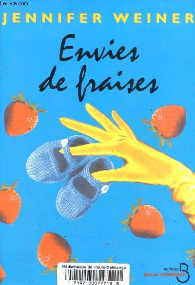 Envies de fraises - Collection Mille comdies.