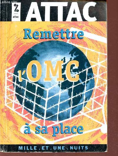 Remettre d'OMC  sa place - Collection Les petits libres n34.