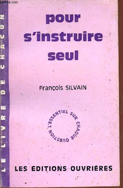 Pour s'instruire seul - Collection Le livre de chacun.