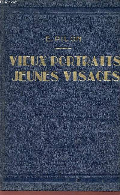 Vieux portraits, jeunes visages.