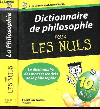 Pack collector: La philosophie pour les nuls + Dictionnaire de philosophie pour les nuls.