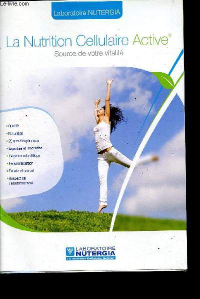 Catalogue : La Nutrition cellulaire Active.
