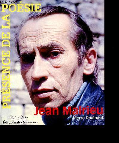 Jean Malrieu, prsence de la posie.