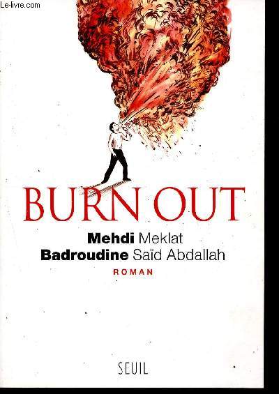 Burn Out.