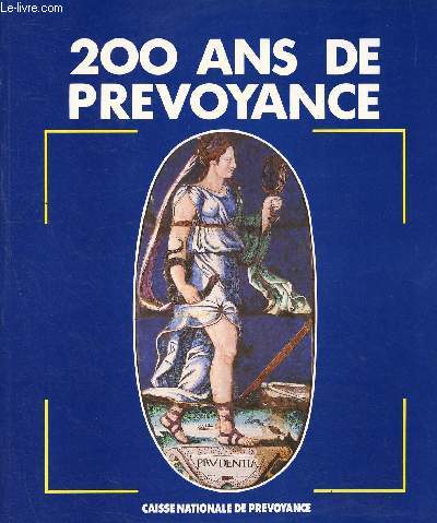 200 ans de prvoyance.