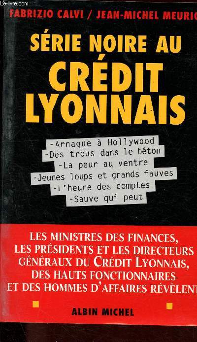 Srie noire au Crdit Lyonnais.