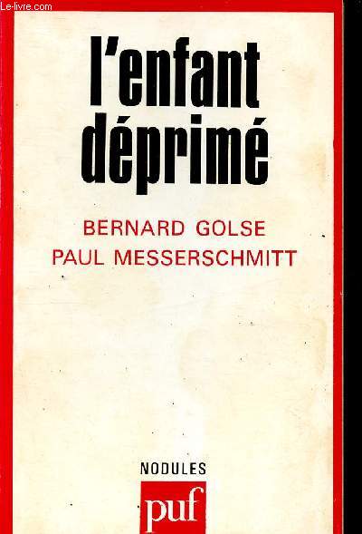 L'enfant dprim - Collection Nodules.