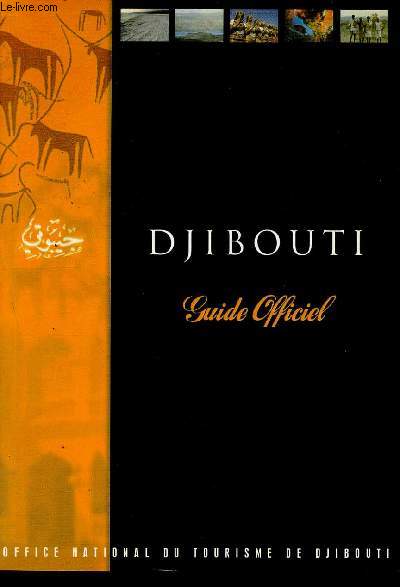 Djibouti, guide officiel.