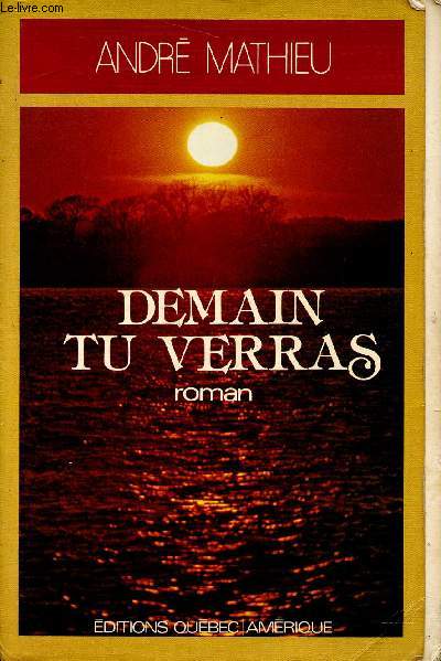 Demain tu verras - Collection Littrature d'amrique.