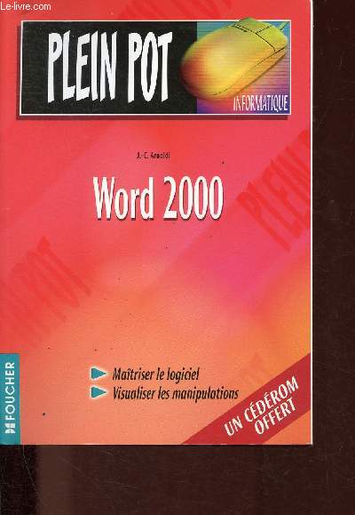 Word 2000 - CD-Rom inclus - Collection Plein Pot n46.