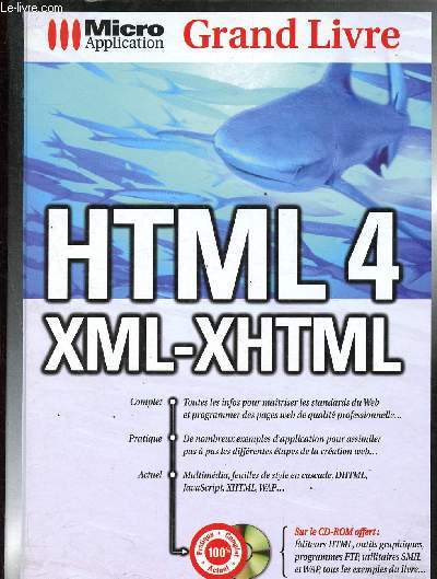 Grand livre HTML 4 - XML-XHTML - CD-Rom inclus.