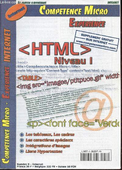 Comptence Micro Exprience Internet n9: HTML niveau 1 - Les tableaux, les cadres - Les caractres spciaux - Intgrations d'images - Liens hypertextes.