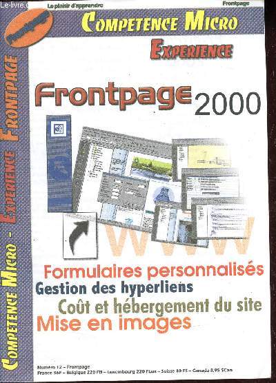 Comptence Micro Exprience n12 : Frontpage 2000 - Formulaires personnaliss - Gestion des hyperliens - Cout et hbergement du site - Mise en images.