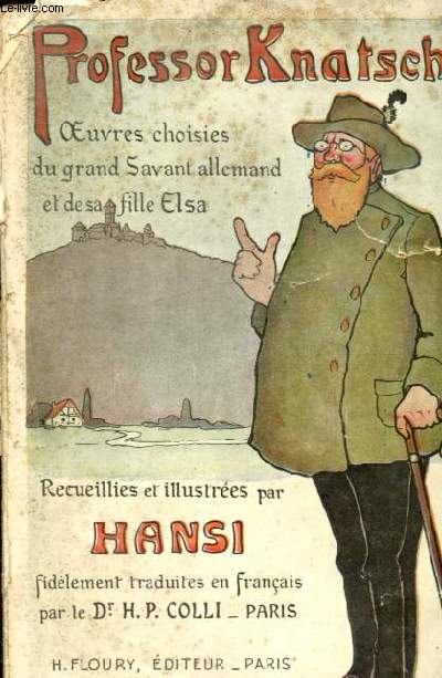 Professor Knatschk - Oeuvres choisies du grand savant et de sa fille Elsa.