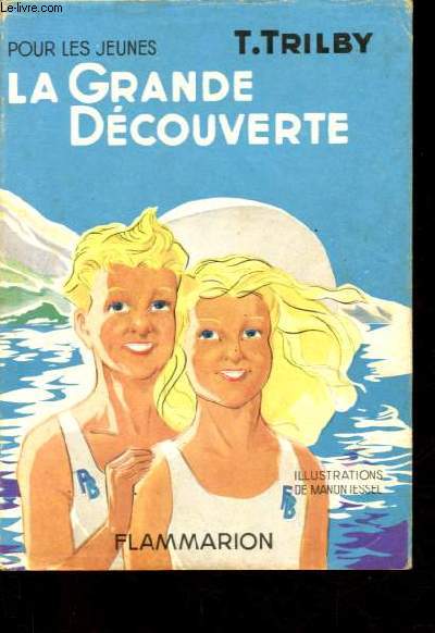 La grande dcouverte.