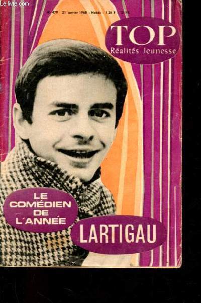 Top, ralits jeunesse n479 21 janvier 1968 - Grard Lartigau - Flashes - Espace - Les bibliothques - Lyce technique Estienne - Les Fils  papa - Aigles aux abois - La Symphonie des hros - Un prix trop lev - Les lgants d'autrefois - etc.