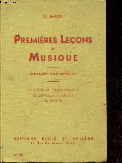 premires leons de musique - Cours lmentaire et moyen D.E.P. n325.