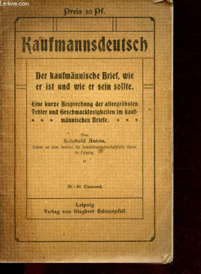 Der kaufmannische Brief, wie er ist und wie er sein sollte.