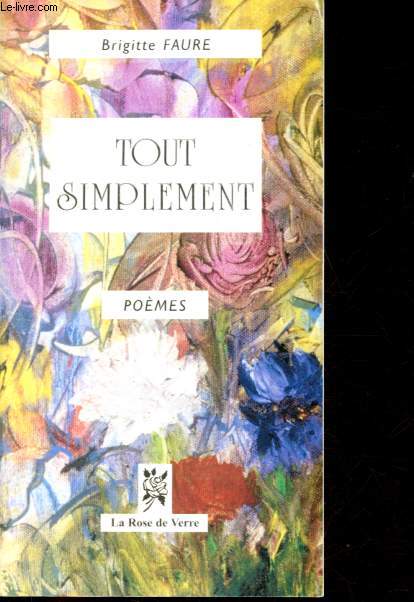 Tout simplement - Ddicac par l'auteur.