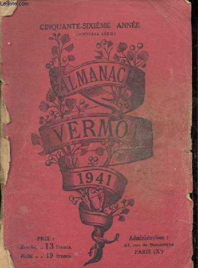 Almanach Vermot 1941 - Cinquante-sixime anne.