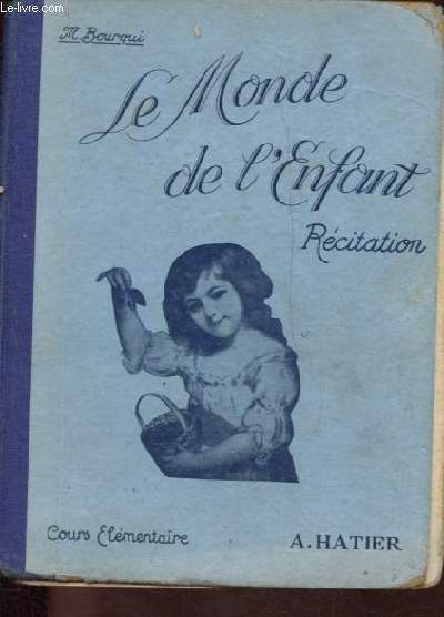 Le Monde de l'enfant - Rcitation - Cours lmentaire.