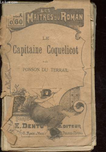 Le capitaine Coquelicot - Collection Les maitres du Roman.