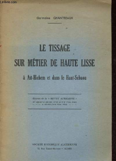 Le tissage sur mtier de haute lisse  at-Hichem et dans le Haut-Sebaou - Extrait de La 