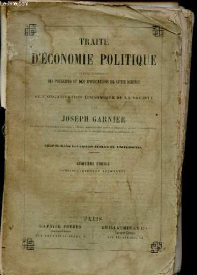 Trait d'conomie politique - Expos didactique des principes et des applications de cette science et de l'organisation conomique de la socit.
