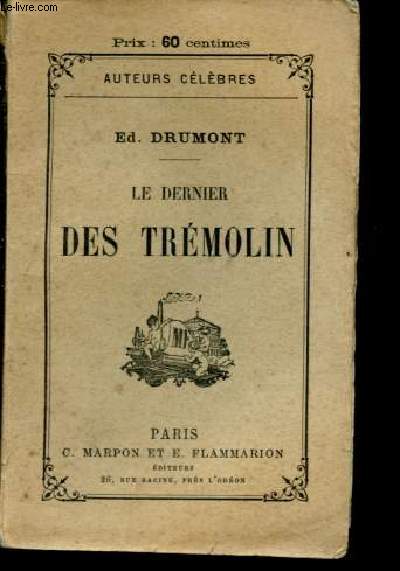 Le dernier des Trmolin - Collection Auteurs clbres n24.
