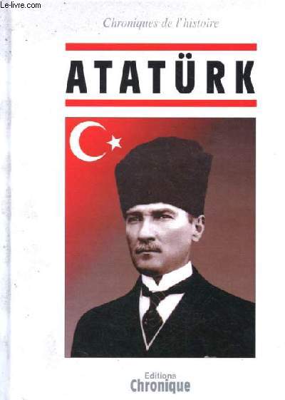 Atartrk - Collection Chroniques de l'Histoire.