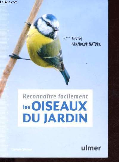 Reconnaitre facilement les oiseaux du jardin.