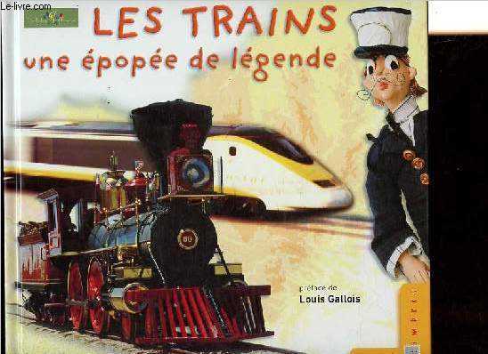 Les trains, une pope de lgende - Collection Jeunesse.
