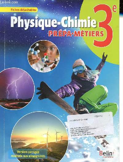 Physique-Chimie Prpa-mtiers 3e - Fiches dtachables version corrige Enseignants.