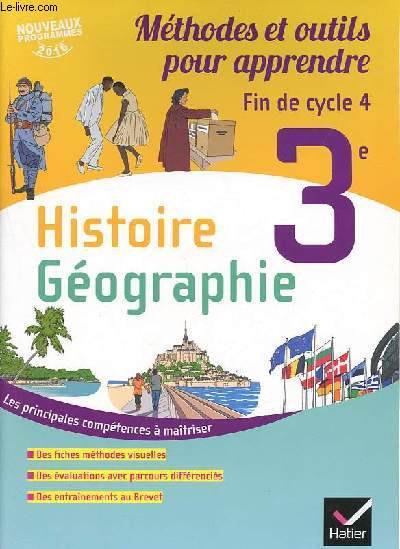 Histoire-Gographie fin de cycle 4e-3e - Mthodes et outils pour apprendre.