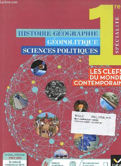 Histoire-Gographie - Sciences Politiques 1re spcialit - Les clefs du monde contemporain - Spcimen lve.