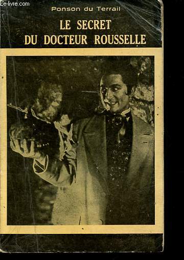 Le secret du docteur Rousselle - Collection Select-univers Srie Angoisse.