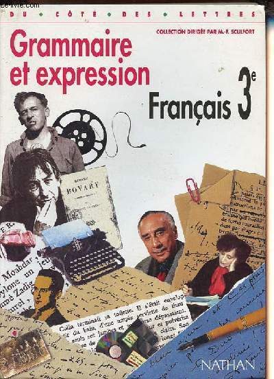 Franais 3e Grammaire et Expression - Collection Du cot des lettres - Manuel lve.