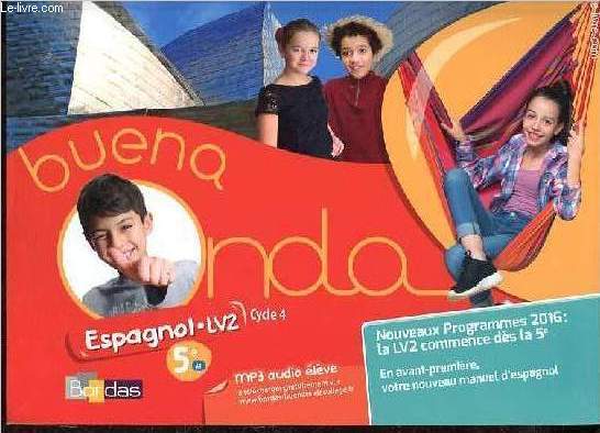 Espagnol LV2 5e A1 - Buena Onda Cycle 4 - Spcimen enseignant.
