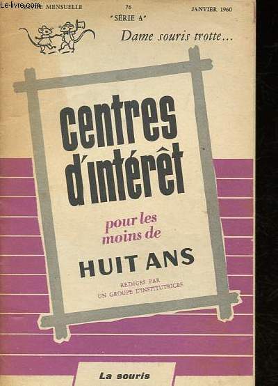 Centres d'intrets pour les moins de huit ans n76 janvier 1960 srie A : Dame souris trotte.