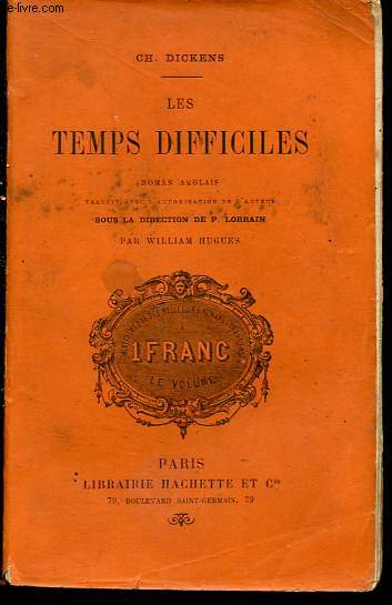 Les temps difficiles - Collection Bibliothque des meilleurs romans trangers.