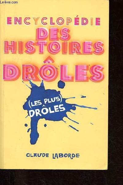 Encyclopdie des histoires droles.