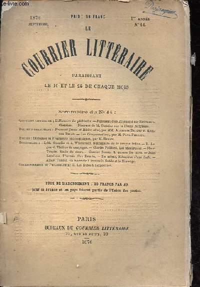 Le courrier littraire n14 1re anne - septembre 1876 - L'Histoire du plbiscite - Jugement d'un allemand sur Erckmann-Chatrian - Discous de M. Castelar sur la libert religieuse - Fromont jeune et Rsler ain - Les compensations - Dialogues et etc.