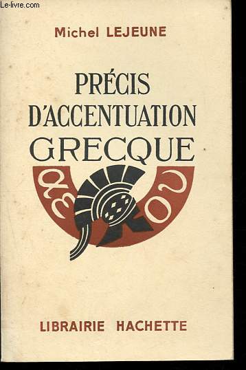 Prcis d'accentuation grecque - 6e tirage.