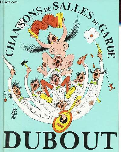 Chansons de salles de garde.