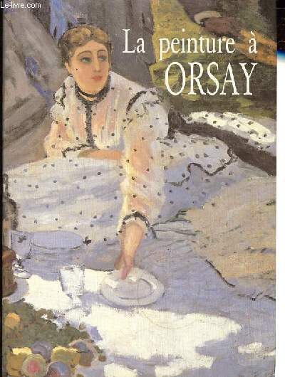 La peinture  Orsay.