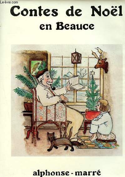 Contes de Nol en Beauce - Le rveillon de Benjamin par Grard Boutet - La nuit du ramoneur par Roger Judenne - L'envole belle par Jean-Claude Ponon - Ddicac par les auteurs.