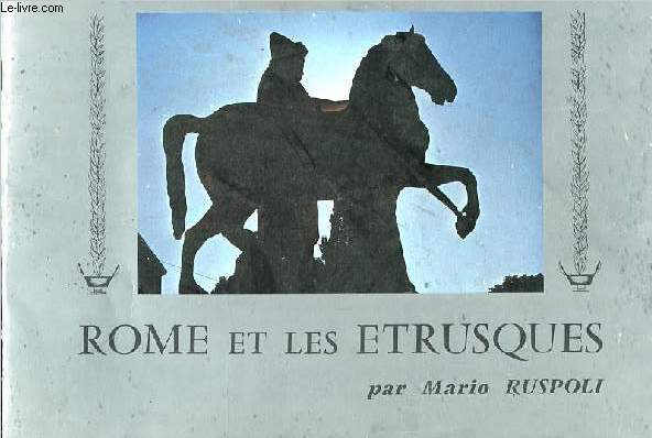 Rome et les Etrusques.