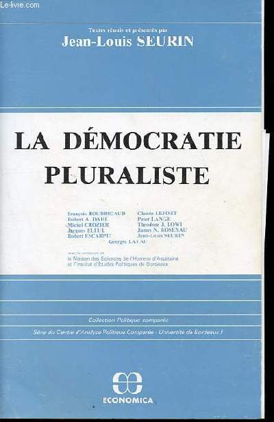 La dmocratie pluraliste - Collection Politique compare.